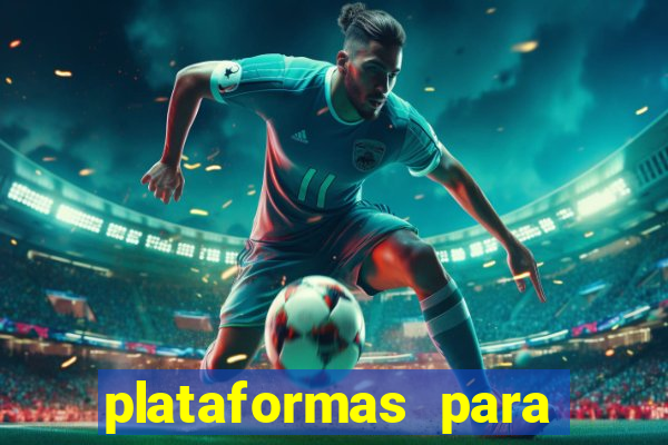 plataformas para ganhar dinheiro jogando